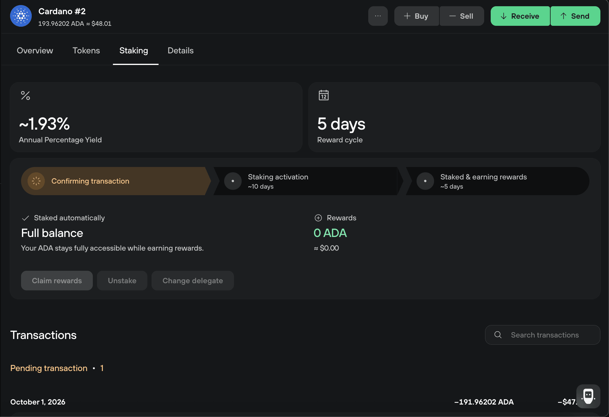 Cardano staking page shows a confirming transaction, ~10-day activation, ~5-day reward cycle, and 0 ADA rewards.