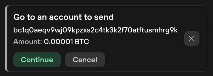 Prompt to choose an account for sending 0.00001 BTC, with Continue and Cancel buttons.