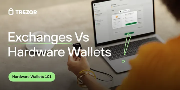 Exchanges Vs. Hardware Wallets: Risks of leaving your coins on an exchange