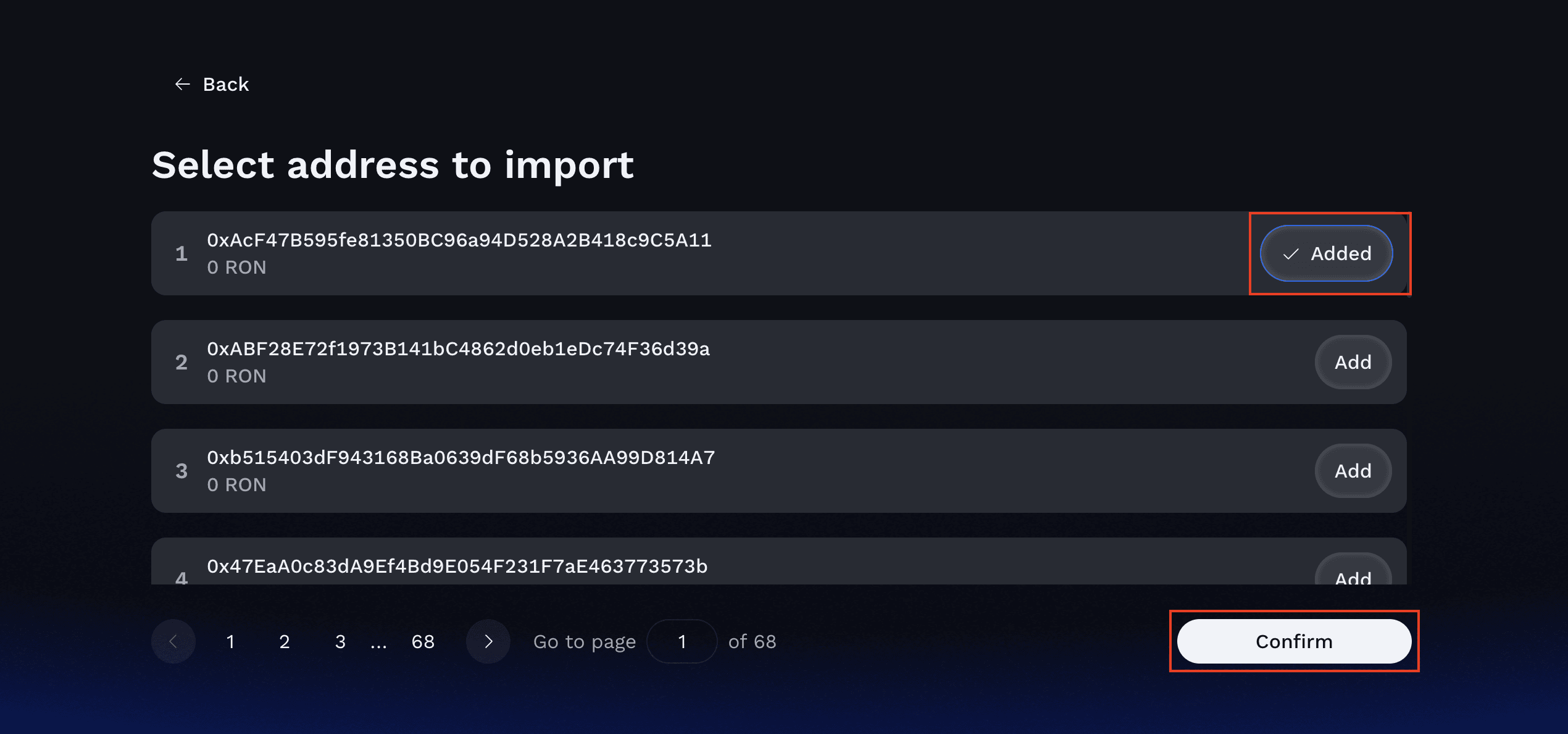 Ronin Wallet interface showing a list of Ethereum addresses to import, with one marked “Added” and a “Confirm” button highlighted.