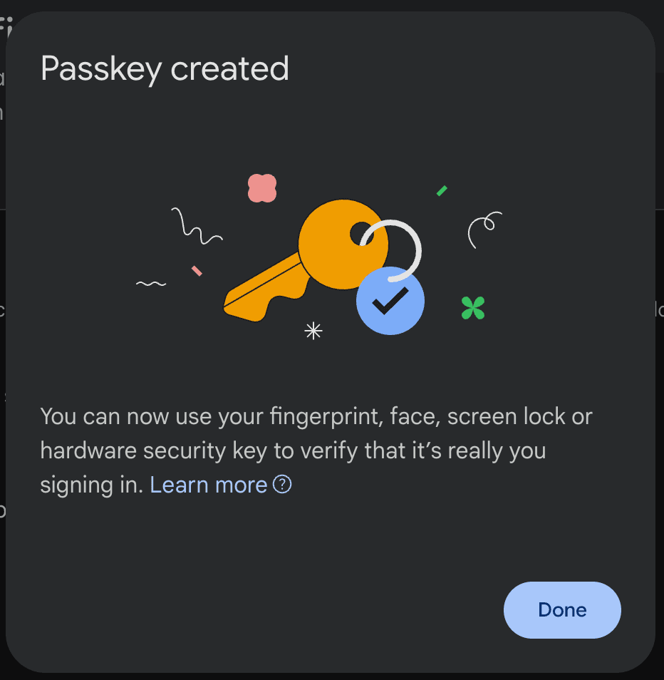 "Passkey created" confirmation dialog with a key illustration, explanation text, and a Done button.