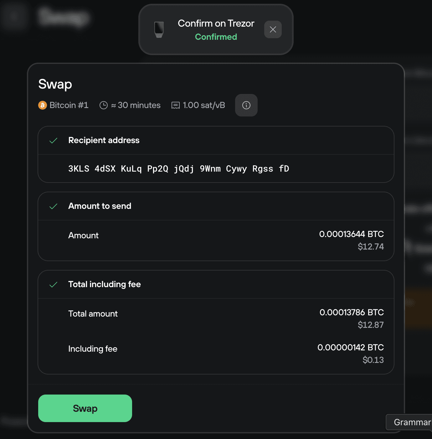 Final BTC swap confirmation showing recipient address, BTC amount, total with fee, and Swap button after Trezor approval.
